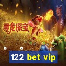 122 bet vip